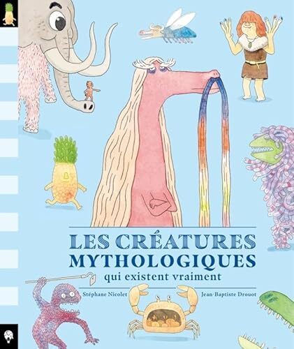 les créatures mythologiques qui existent vraiment  