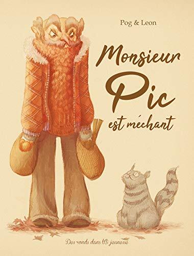 monsieur pic est méchant