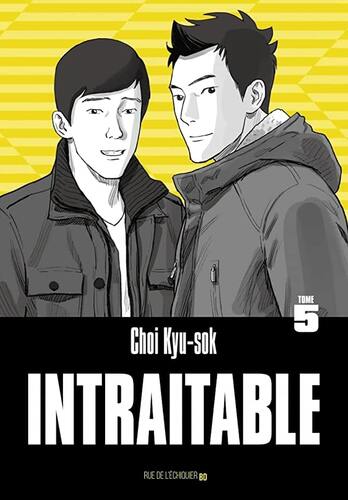 intraitable [Tome 5]
