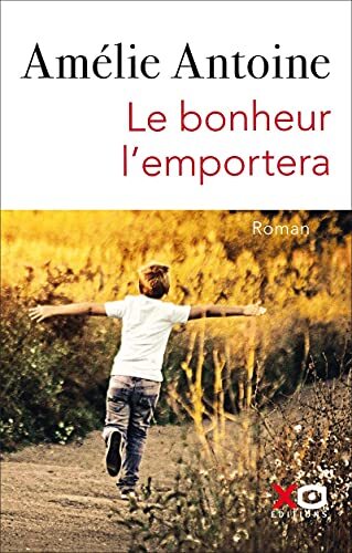 le bonheur l'emportera  