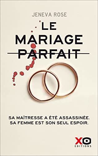 le mariage parfait  