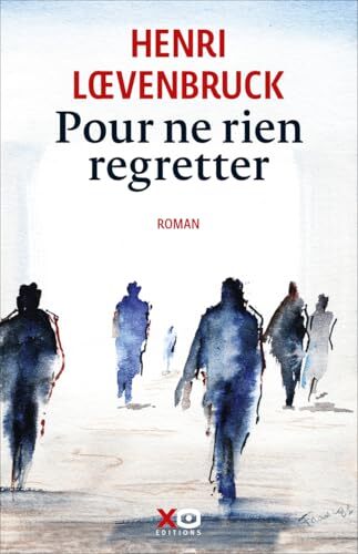 pour ne rien regretter