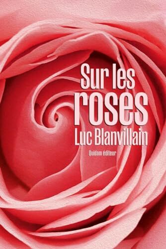 sur les roses