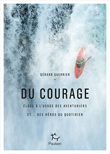 du courage