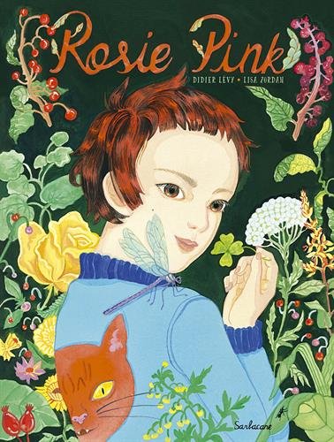 rosie pink et le paradis des mauvaises herbes