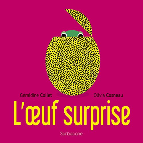 l' oeuf surprise  