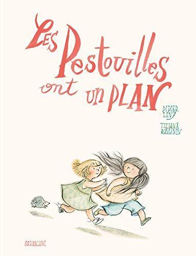 les pestouilles ont un plan  