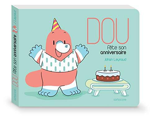 dou fête son anniversaire