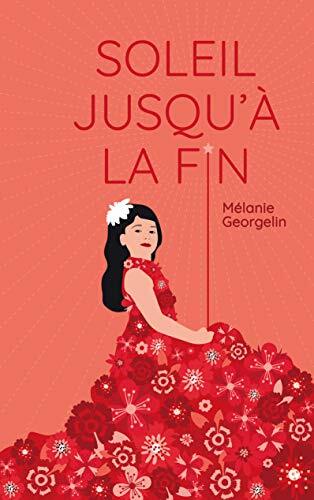 soleil jusqu'à la fin