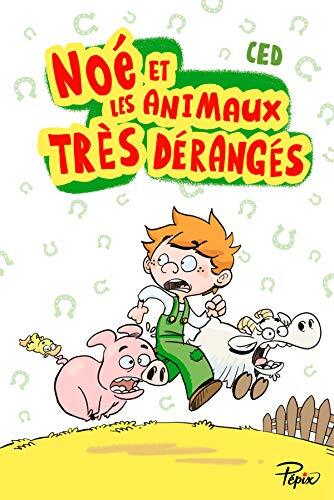 noé et les animaux très dérangés