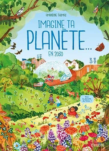 imagine ta planète en 2030