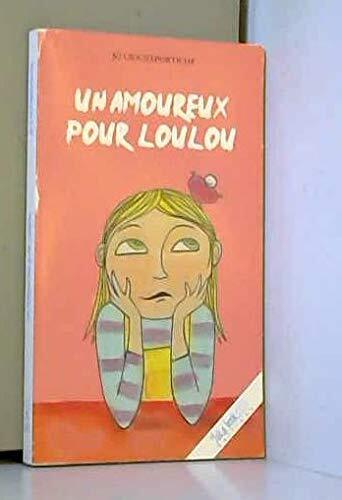 un amoureux pour loulou  