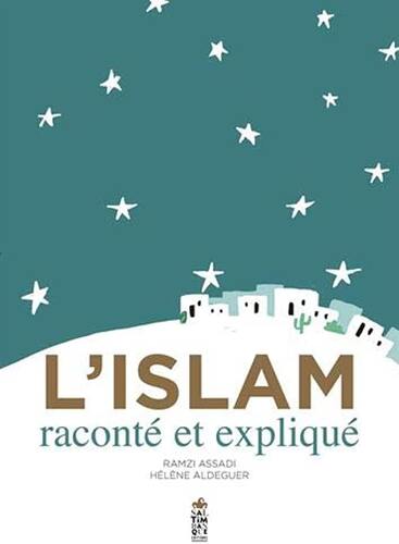 l' islam raconté et expliqué  