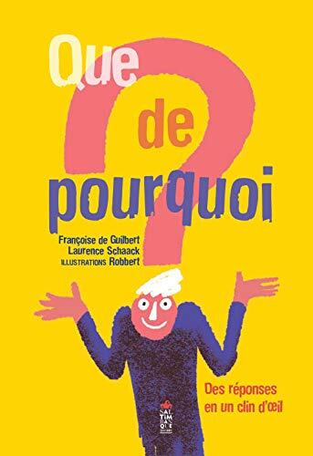 que de pourquoi ?