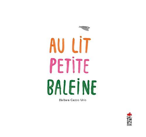 au lit petite baleine