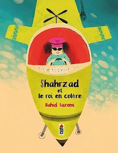 shahrzad et le roi en colère