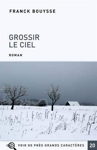 grossir le ciel