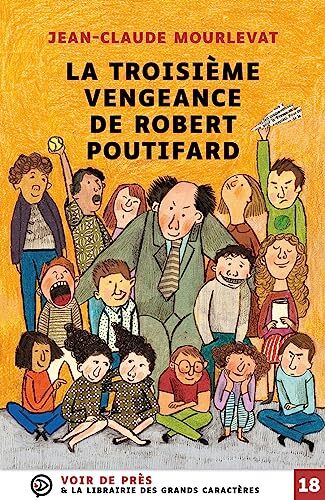 la troisième vengeance de robert poutifard  