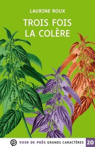 trois fois la colère