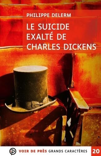 le suicide exalté de charles dickens  