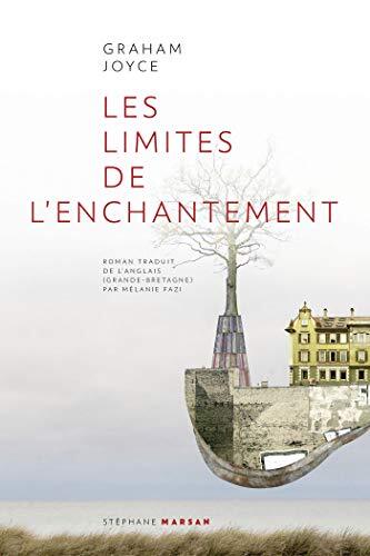 les limites de l'enchantement  