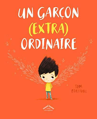 un garçon  extra) ordinaire  