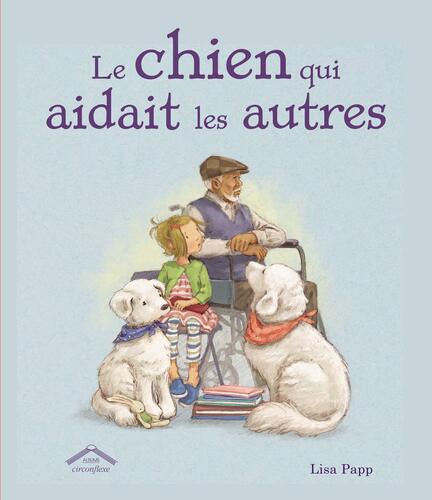 le chien qui aidait les autres  