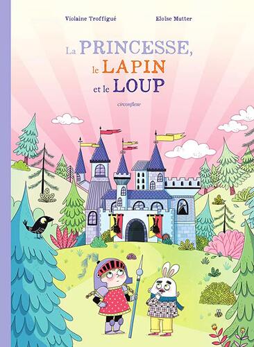 la princesse, le lapin et le loup  