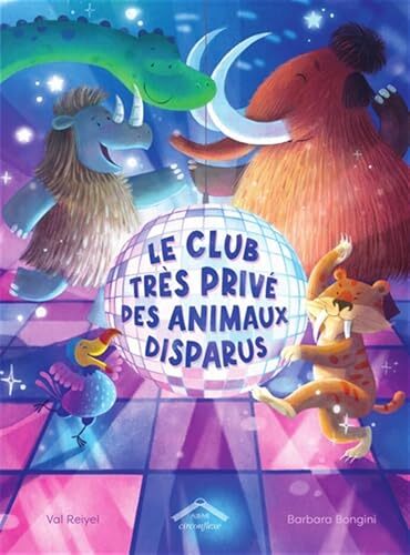 le club très privé des animaux disparus  