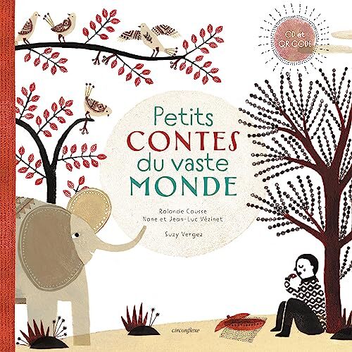 petits contes du vaste monde