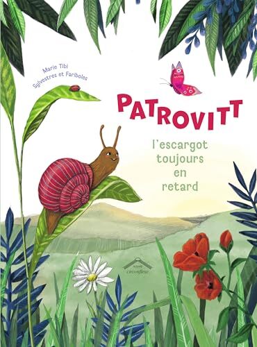 patrovitt, l'escargot toujours en retard