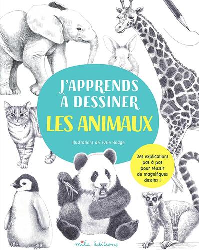 j?apprends à dessiner les animaux