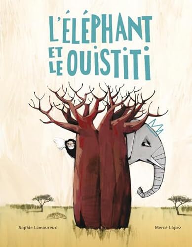 l' éléphant et le ouistiti  