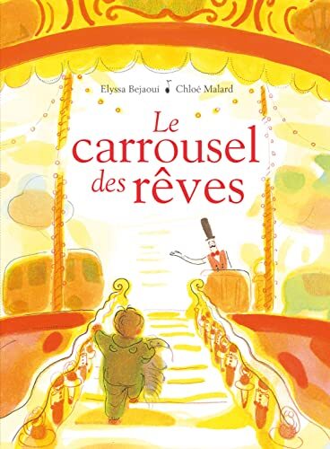 le carrousel des rêves  