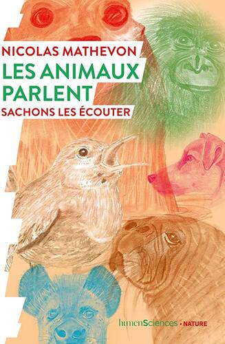 les animaux parlent sachons les écouter  