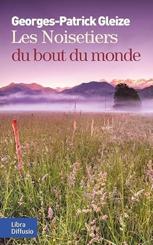 les noisetiers du bout du monde  