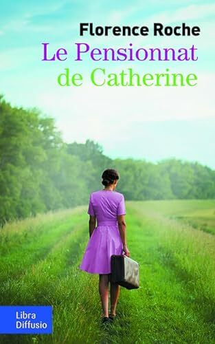 le pensionnat de catherine  