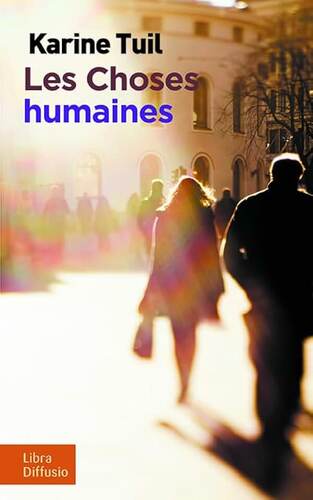 les choses humaines  