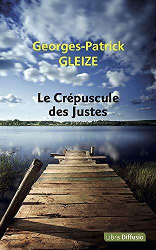 le crepuscule des justes  