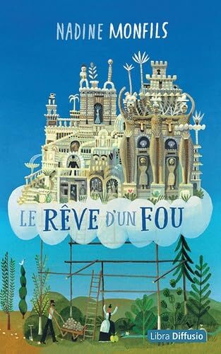 le rêve d'un fou  