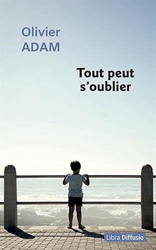 tout peut s'oublier