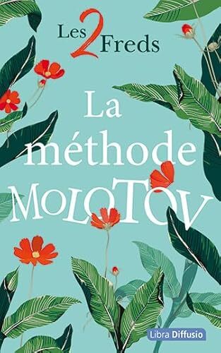 la méthode molotov  