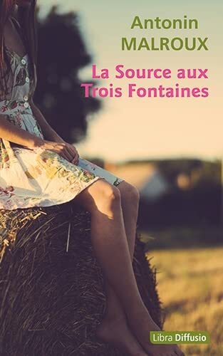 la source aux trois fontaines  