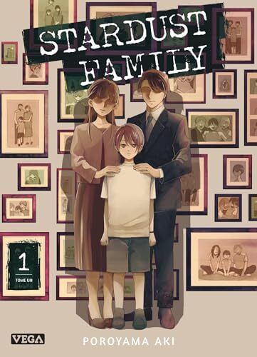stardust family  - tome 1