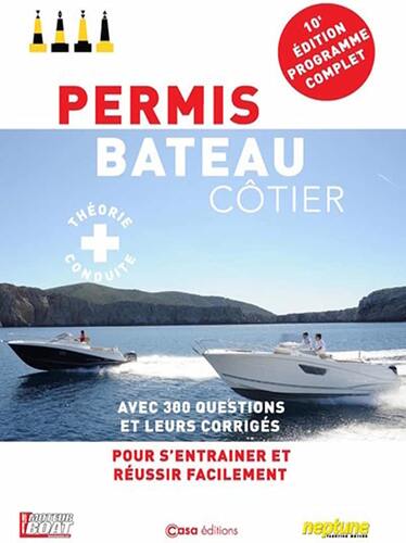 permis bateau côtier 10e édition. plus de 3000 questions avec corrigés
