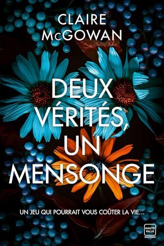 deux vérités, un mensonge