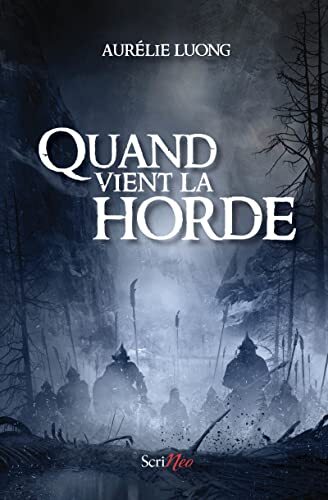quand vient la horde