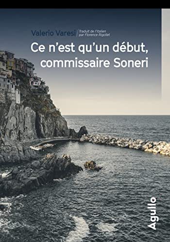 ce n'est qu'un début, commissaire soneri