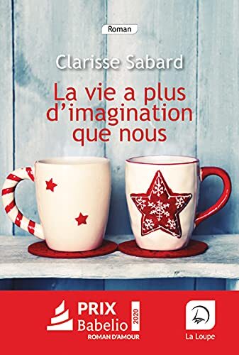 la vie a plus d'imagination que nous  