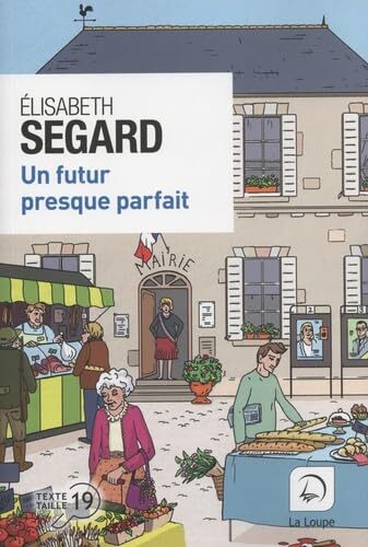 un futur presque parfait  